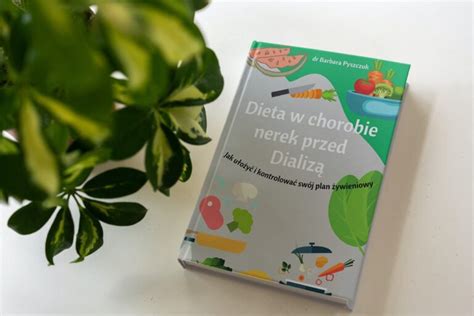 Dieta w chorobie nerek przed dializą ebook Ogólnopolskie