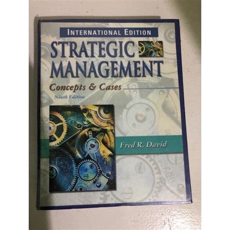 Buku Strategic Management Concepts And Cases Fred R David International Edition Preloved Buku