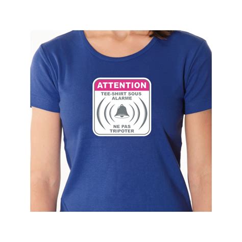 Tee Shirt Ne Pas Tripoter T Shirt Humour Personnalis Avomarks