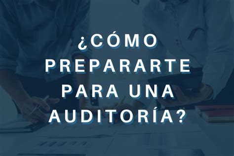 Cómo prepararte para una auditoría The Startup CFO