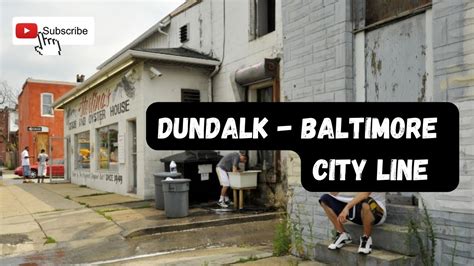 Dundalk Baltimore City County Line Youtube