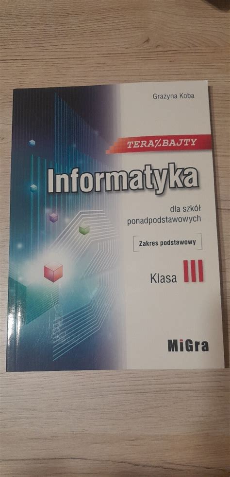 Informatyka Klasa Terazbajty Hrubiesz W Kup Teraz Na Allegro Lokalnie