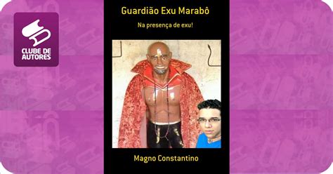 Guardi O Exu Marab Por Magno Constantino Agbook