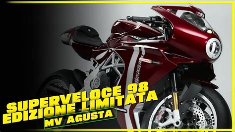 Mv Agusta Superveloce Edizione Limitata Unveiled A Ride Through