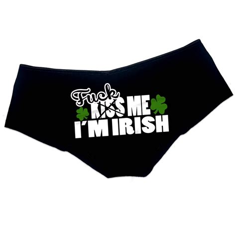 Fuck Me Im Irish Panties St Patricks Day Funny Sexy Panties Etsy