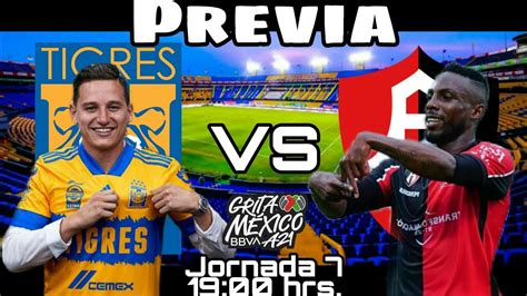 Tigres Vs Atlas Jornada Liga Mx Apertura Youtube