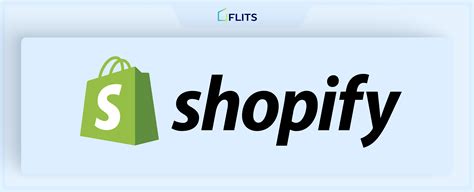 Why Shopify is the ultimate solution for eCommerce stores - Flits Blog