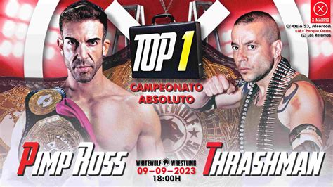 Full Match Pimp Ross Vs Thrashman Campeonato Absoluto Triple W X