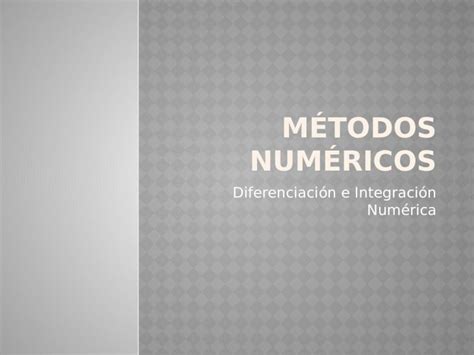 PPT Diferenciación e Integración Numérica PDFSLIDE NET