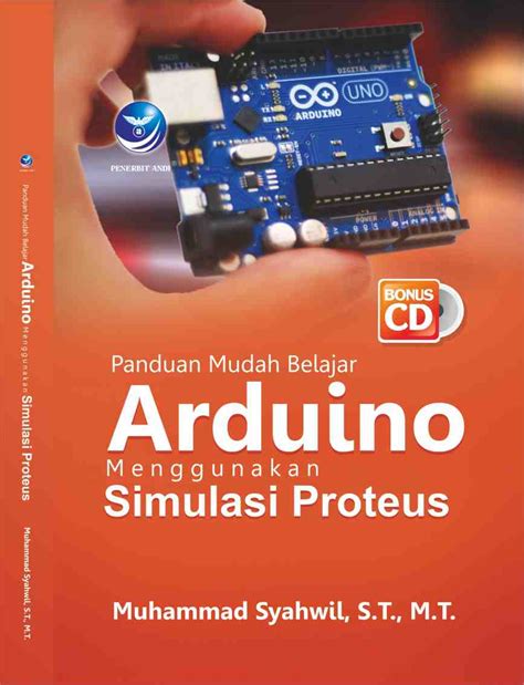 Jual Buku Panduan Mudah Belajar Arduino Menggunakan Simulasi Proteus