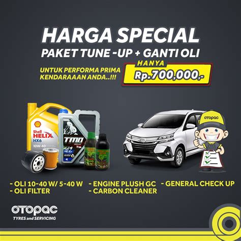 Harga Special Paket Tune Up Ganti Oli OTOPAC INDONESIA