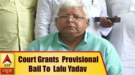 Ranchi High Court Grants Six Weeks Provisional Bail To Former Bihar Cm