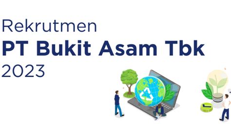 Perusahaan Bumn Pt Bukit Asam Buka Loker Untuk Fresh Graduate Topcareerid