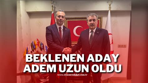 Beklenen Aday Adem Uzun Oldu Sivas Haber