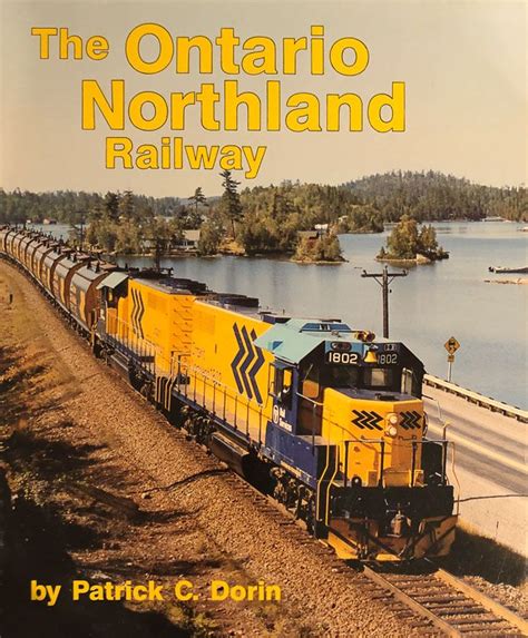 Book Review The Ontario Northland Railway Traingeek Trains And