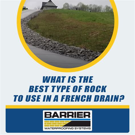 What Is The Best French Drain Rock Type To Use? | BARRIER Waterproofing Systems