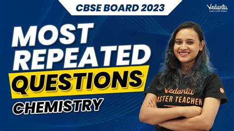 Most Repeated Questions Chemistry Cbse Board Class Nabamita