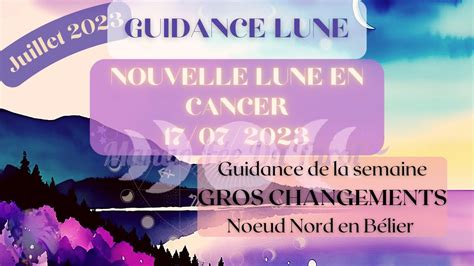 Guidance Hebdo Nouvelle Lune Et Noeud Nord B Lier Gros Changements