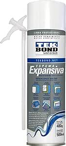 Espuma Expansiva De PU Tekbond Uso Profissional 480g 500ml Amazon