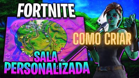 Como Criar Sala Personalizada No Fortnite Sendo Apoiador Youtube