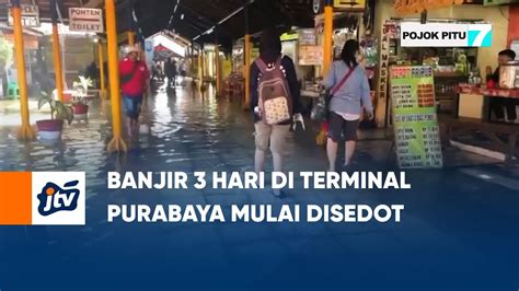 Banjir 3 Hari Di Terminal Purabaya Mulai Disedot POJOK PITU JTV YouTube