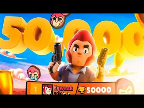 EQWAAK PIERWSZY GRACZ W HISTORII BRAWL STARS KTÓRY WBIŁ 50K YouTube