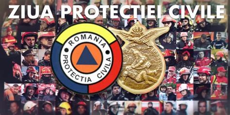 Februarie Ziua Protec Iei Civile Din Rom Nia Jurnal Mm Doar