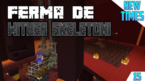 Ferma De Wither Skeletoni L NewTimes L Episodul 15 YouTube