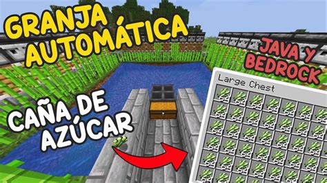 C Mo Crear Una Granja De Ca A De Az Car Autom Tica En Minecraft