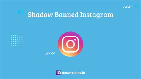 6 Cara Mengatasi Shadow Banned Instagram Terbaru 2022