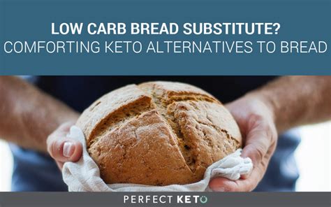 5 Easy Low Carb Bread Substitutes You Can Make Yourself - Perfect Keto