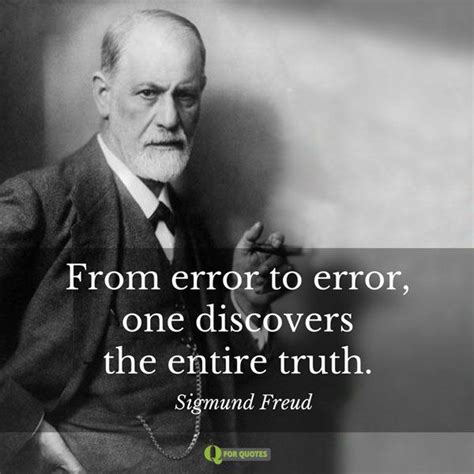 99 Sigmund Freud Quotes That Will Change Your Life In 2020 Freud