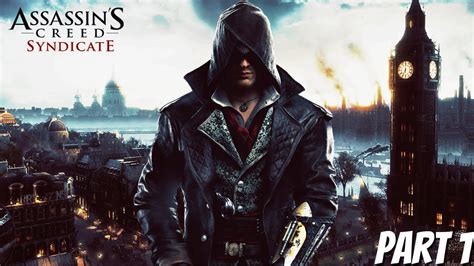 ASSASSINS CREED SYNDICATE WALKTHROUGH PART 1 The Frye Twins YouTube