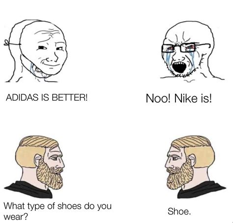 Uh, I wear shoe : r/memes