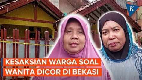 Kesaksian Warga Soal 2 Wanita Yang Dibunuh Dan Dicor Di Bekasi YouTube