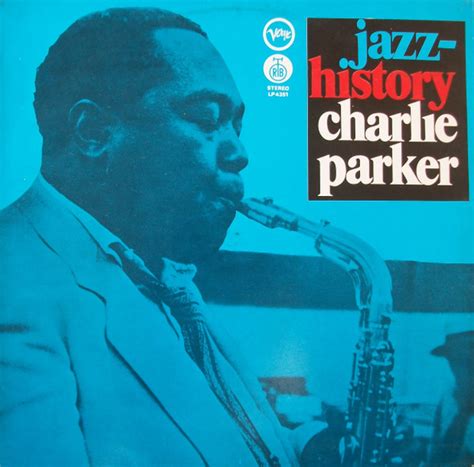 Charlie Parker - Jazz-History | Releases | Discogs