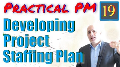 Developing Project Staffing Plan Practical Project Management