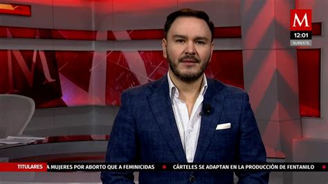 Milenio Noticias Con Carlos Z Iga De Marzo De Grupo Milenio