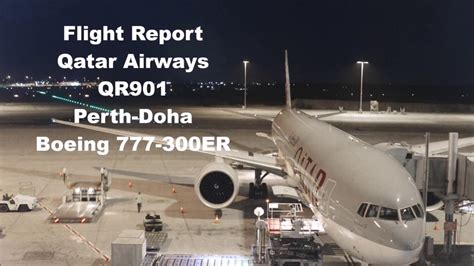 Flight Report Perth To Doha Qatar Airways QR901 Boeing 777 300ER