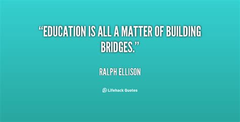 Building Bridges Quotes. QuotesGram