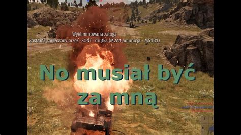 Jedna bitwa to ciąg nieszczęść War Thunder YouTube