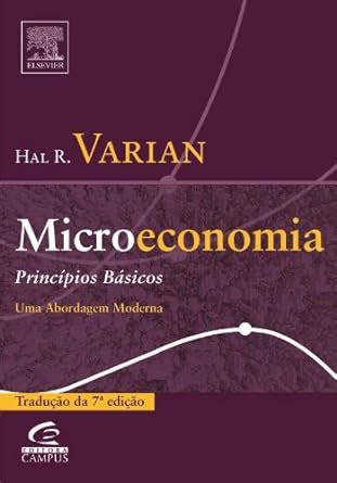 Amazon Microeconomia Princípios Básicos Uma Abordagem Moderna