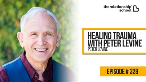 Healing Trauma With Peter Levine Peter Levine 328 YouTube