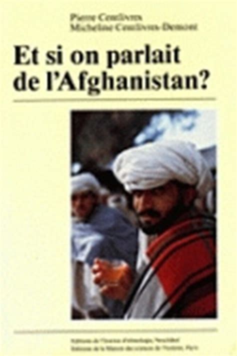 Et Si On Parlait De Lafghanistan Ditions De La Maison Des