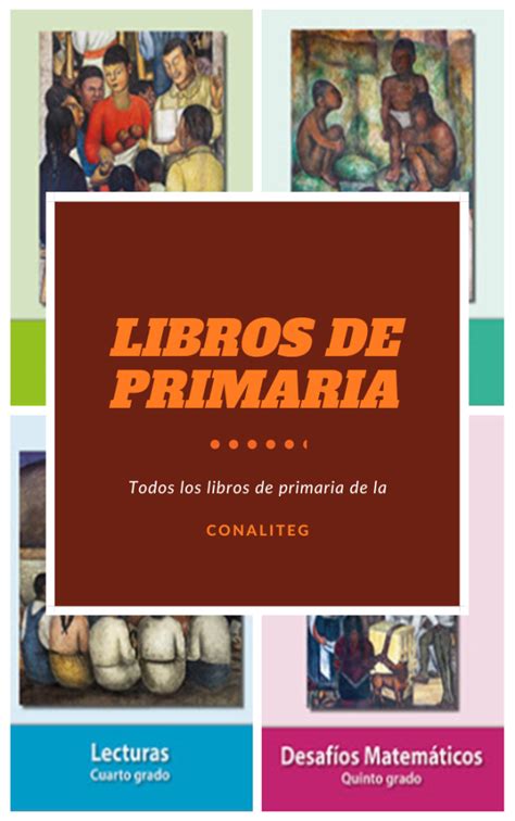 Todos los libros de CONALITEG en PDF y en línea LIBROS DE