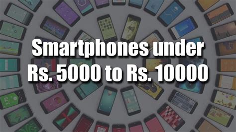 Top 10 Android Best Smartphones Under Rs 5000 Rs10000 In India