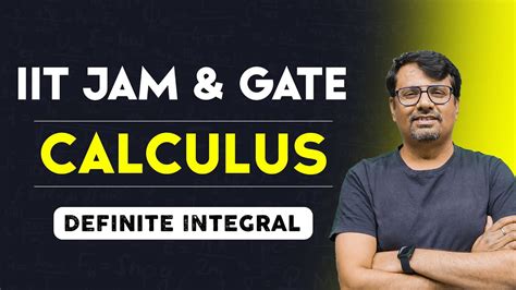 Calculus Definite Integral Iit Jam Gate Engg Maths Concepts