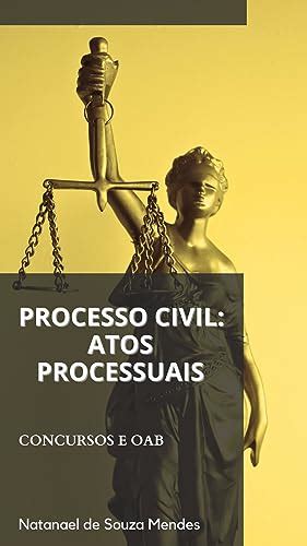 Processo Civil Atos Processuais EBook Resumo Ler Online E PDF