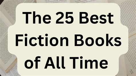 The 25 Best Fiction Books of All Time