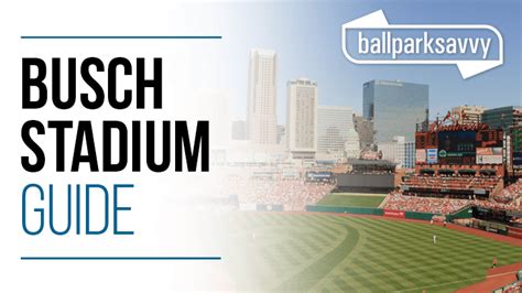 Busch Stadium Guide – Where to Park, Eat, and Get Cheap Tickets